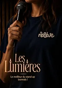 La Relève Comedy Club: Les Lumières