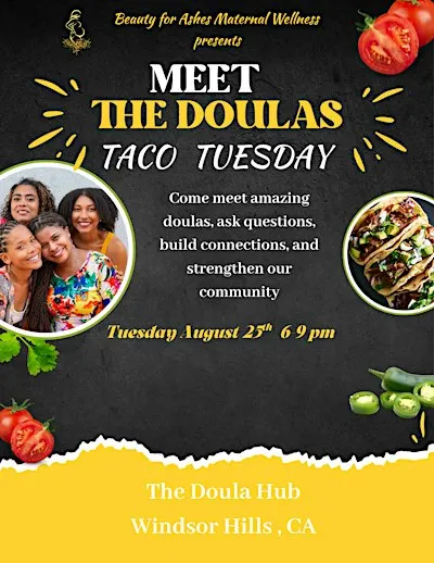 Copy of MEET THE DOULAS- TACO TUESDAY