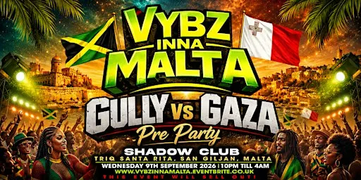 Vybz Inna Malta - Gully Vs Gaza Pre Party