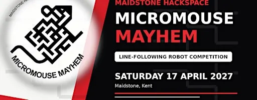 Micromouse Mayhem 2027