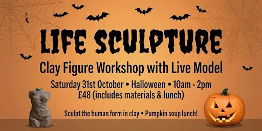 Life Sculpture: Clay Figure Workshop