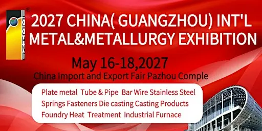 China Int'l Metal & Metallurgy Industry Exhibition 2027