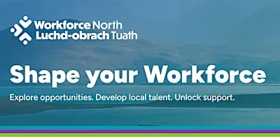 Workforce North Employer Event Series - Inverness
