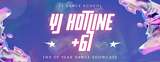 'YJ HOTLINE +67' - End of Year Showcase
