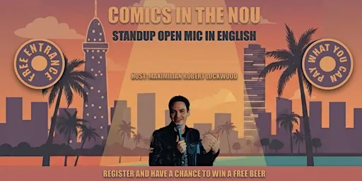 Comics in the Nou • Standup Open Mic in English • FREE entrance