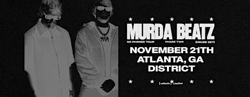 MURDA BEATZ | Saturday November 21st 2026 | District Atlanta