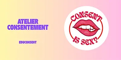 Atelier consentement