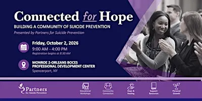 Connected for Hope: A Suicide Prevention Conference