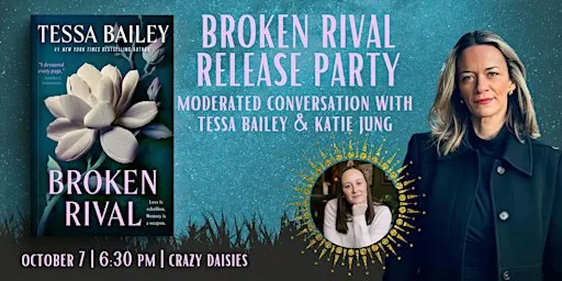 Broken Rival Release Party with Tessa Bailey and Katie Jung