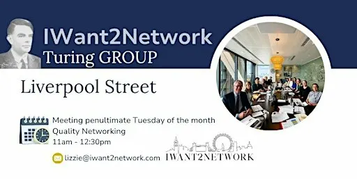 London Liverpool Street Business Networking | IW2N Turing Group