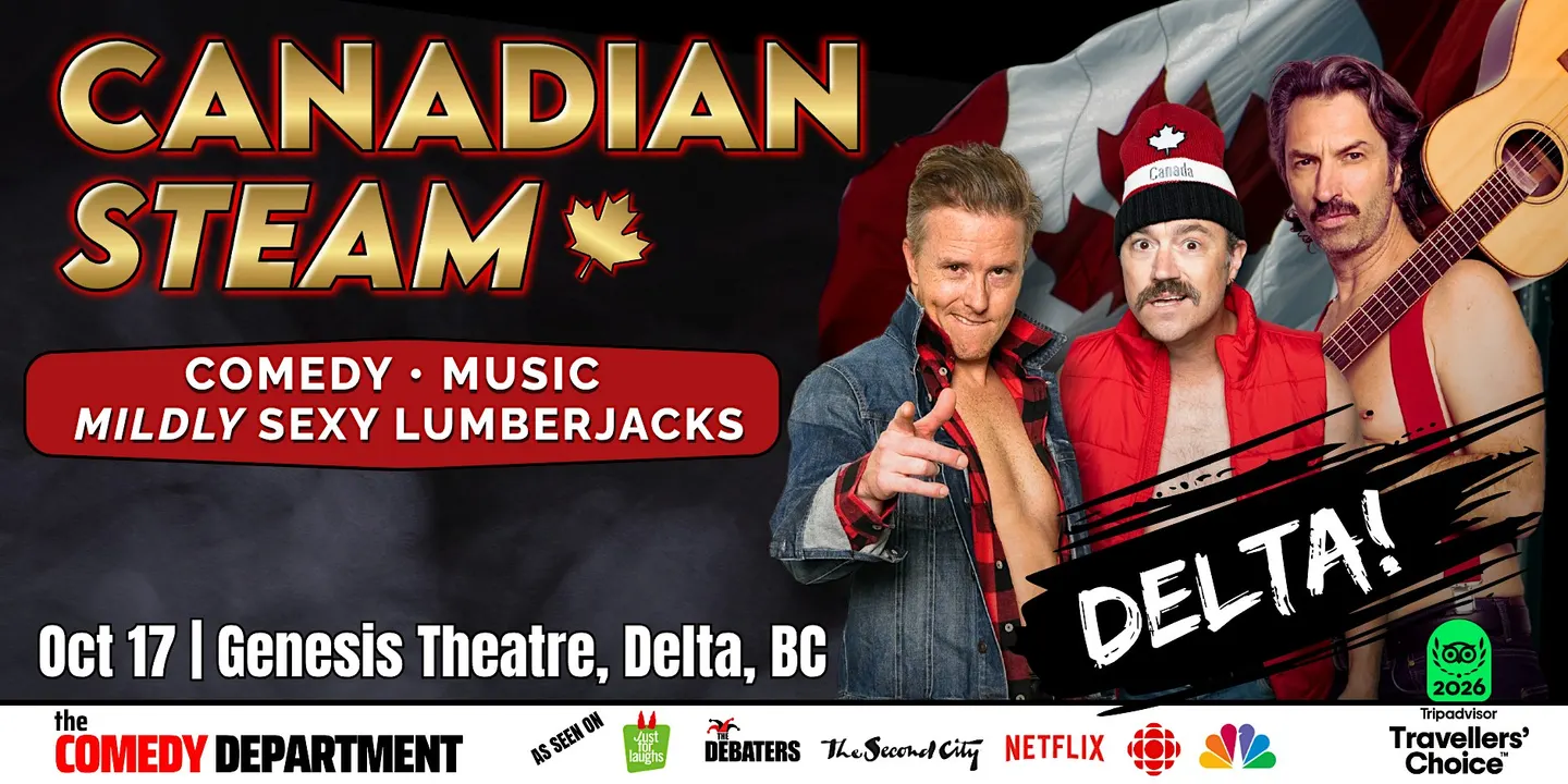 Canadian Steam: A Comedy Show with Mildly Sexy Lumberjacks