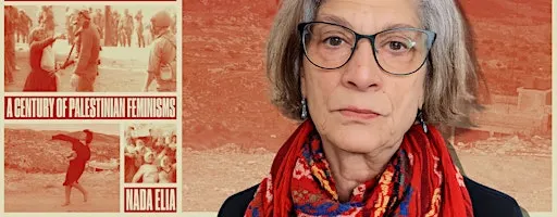 Nada Elia- Falastiniyyat: A Century of Palestinian Feminisms