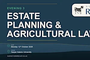 Evening 3 - Estate Planning and Agricultural Law
