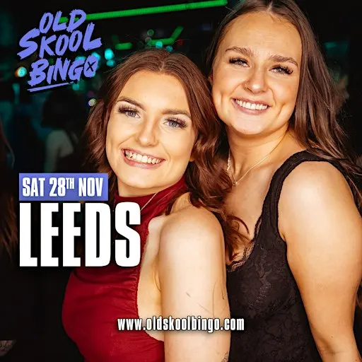 Old Skool Bingo Sat 28th Nov Leeds