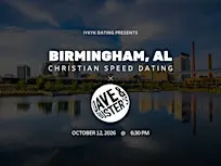 ✝️Birmingham Christian Speed Dating | IYKYK Dating | 20s-30s | 10/12/26