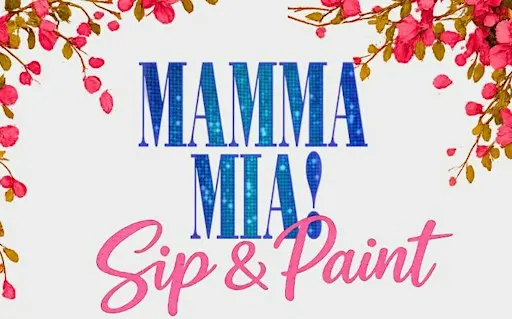 Sip & Paint X Mamma Mia