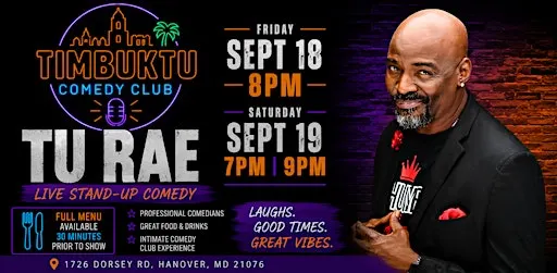 Tu Rae -Baltimore Comedy Takeover - Timbuktu Comedy Club in Hanover MD