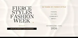 Fierce Styles Fashion Week “Closing Fashion Show”