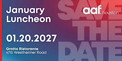 January 2027 AAF-Houston Luncheon