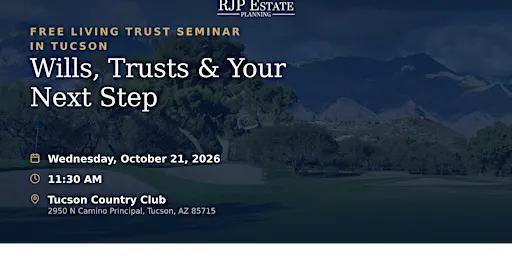 Estate Planning Seminar - Tucson, AZ