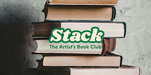 Stack: The Artist’s Book Club