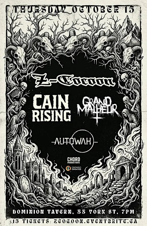 Z-Cocoon, Cain Rising, Grand Malheur, Autowah