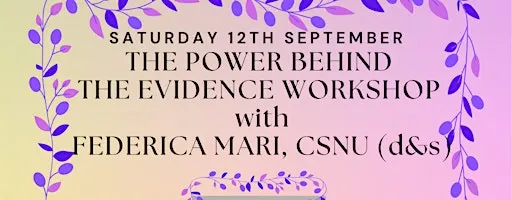 Th Power Behind the Evidence Workshop with Federica Mari CSNU (d&c)