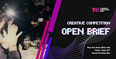 OPEN BRIEF: The Creative Competition for Marketers (Toronto)