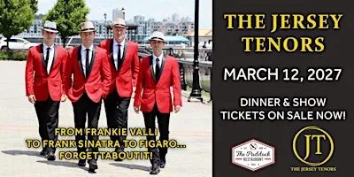 "The Jersey Tenors" Dinner & Show - From Frank Sinatra to Frankie Valli