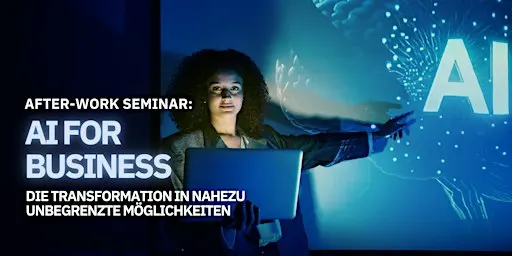 AI for Business - After-Work-Seminar