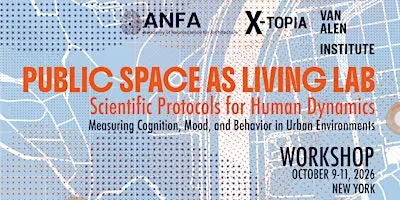 Public Space as a Living Lab: Scientific Protocols for Human Dynamics