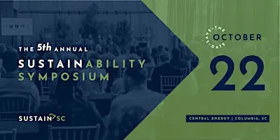 Sustain SC's 5th Annual Sustainability Symposium