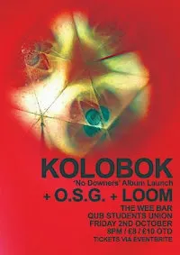 Kolobok + O.S.G. + LOOM