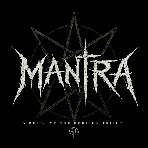 Mantra - Bring Me The Horizon tribute