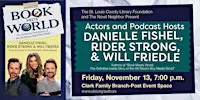 Author Event - Danielle Fishel, Rider Strong, and Will Friedle