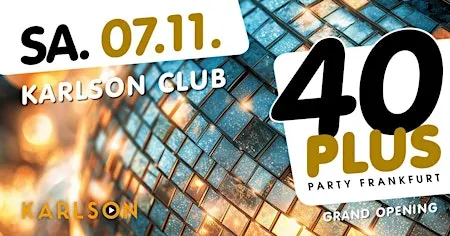 40plus Party Frankfurt – Grand Opening
