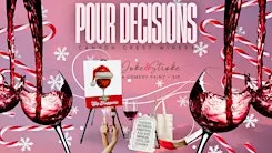 Pour Holiday Decisions a Comedy Paint and Wine Tasting