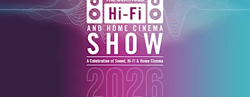 The Cornwall Hi-Fi and Home Cinema Show 2026