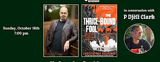 THE THRICE-BOUND FOOL: Christopher Buehlman with P Djèlí Clark