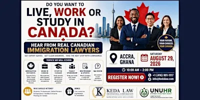 Canada Immigration Seminar– Live, Work & Study in Canada (Accra, Ghana)