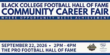 Black College Football Hall of Fame Community Career Fair - Employers