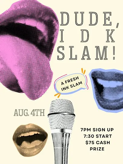 Dude, IDK Slam!