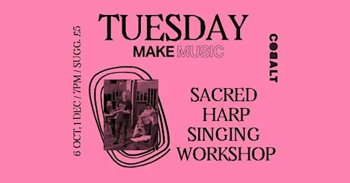 Sacred Harp Singing Workshop