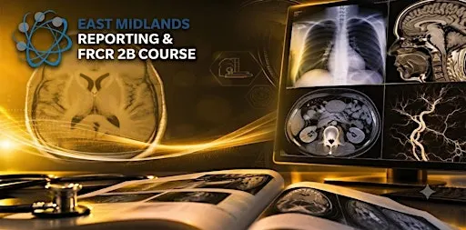 East Midlands FRCR 2B Course September 2026