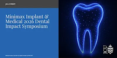 Minimax Implant & Medical 2026 Dental Impact Symposium