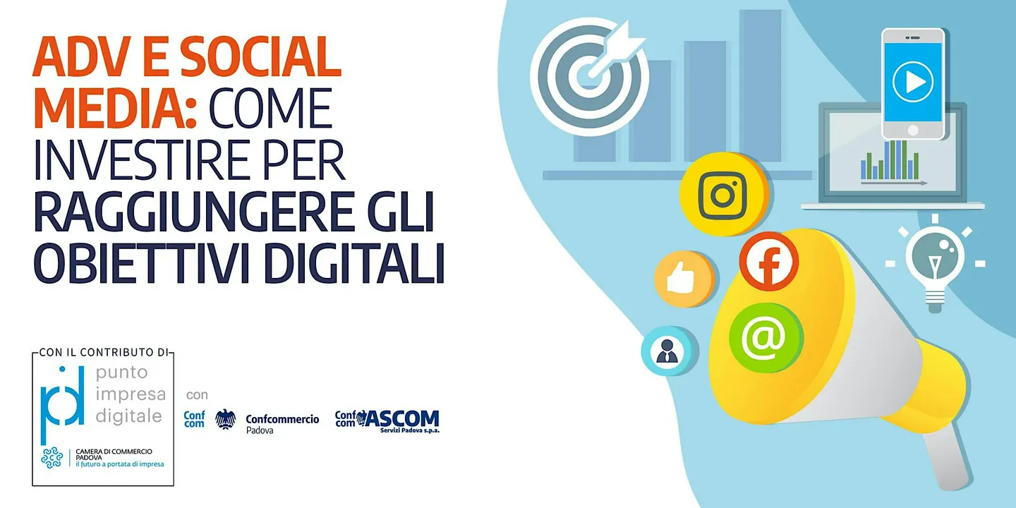 ADV E SOCIAL MEDIA: COME INVESTIRE PER RAGGIUNGERE GLI OBIETTIVI DIGITALI