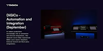 DiGiCo - Automation and Integration - September 2026