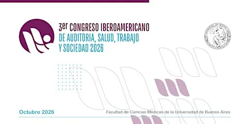 Tercer Congreso Iberoamericano de Auditoría, Salud, Trabajo y Sociedad 2026