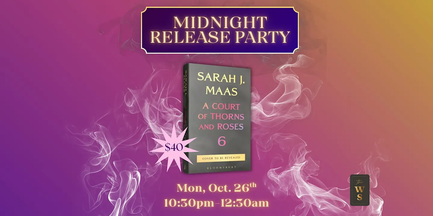 Midnight Release Party: Sarah J Maas Book #6