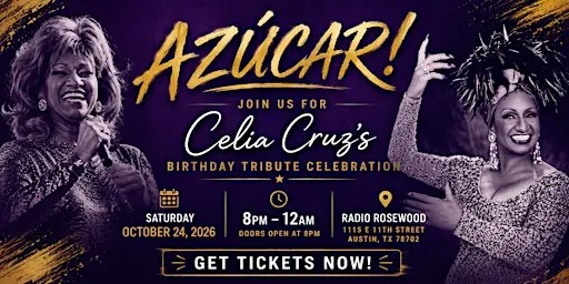 AZÚCAR! Celia Cruz Birthday Tribute Celebration
